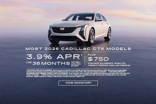 2026 Cadillac CT5. 3.9% APR for 36 months plus $750 purchase allowance.